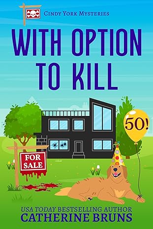 With Option to Kill (Cindy York Mysteries Book 5)