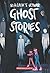 Scholastic's Ultimate Ghost Stories by Ashley Kumar
