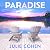 Paradise: The heartwrenching new novel about love, lies and friendship from million-copy bestselling author Julie Cohen