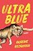 Ultra Blue: Poems