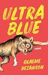 Ultra Blue: Poems