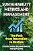 Sustainability Metrics and Management: The Path from Innovation to Routine