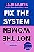 Fix the System, Not the Women by MOLYICE