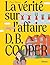 La Vérité Sur L'affaire D.B. Cooper by Marie Boisson La Vérité Sur L'affaire D.B. Cooper by Marie Boisson