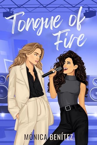 Tongue of Fire: A sapphic Romance / Age Gap / Ice Queen (Kindle Edition)