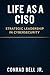 Life as a CISO: Strategic L...