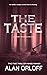 The Taste by Alan Orloff