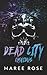 Dead City - Omnibus