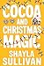 Cocoa and Christmas Magic: ...