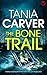 THE BONE TRAIL a darkly com...