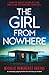 The Girl from Nowhere: A co...