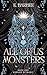 All Of Us Monsters: Book One - Essence of Magic