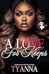 A Love For Keeps