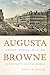 Augusta Browne by Bonny H Miller