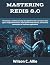 Mastering Redis 8.0 by Wilson C. Allie