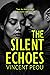 The Silent Echoes: Whispers...