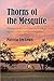 Thorns of the Mesquite by Patricia Lee Lewis
