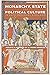 Monarchy, State and Political Culture in Late Medieval England by Gwilym Dodd