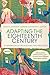 Adapting the Eighteenth Century by Sharon R. Harrow
