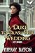 A Duke to Crash Her Wedding...