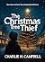 THE CHRISTMAS TREE THIEF: A...