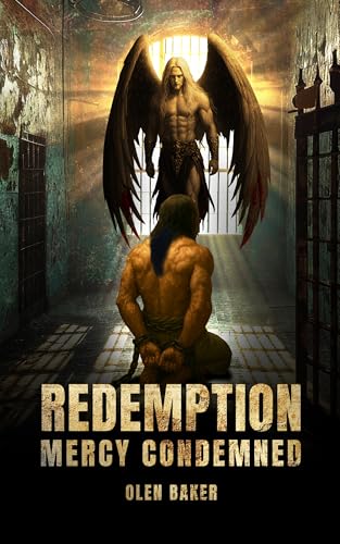 Redemption: Mercy Condemned (Kindle Edition)