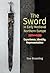 Sword in Early Medieval Northern Europe by Sue Brunning