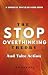Stop Overthinking And Take ...