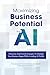 Maximizing Business Potenti...