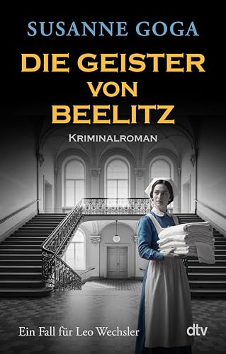 Die Geister von Beelitz (Leo Wechsler, #10) (German Edition)