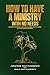 How to Have A Ministry with...