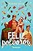 FELIZ POLVORÓN (Spanish Edition)