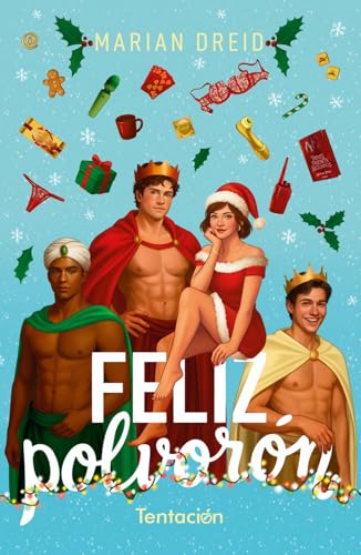 FELIZ POLVORÓN (Spanish Edition)