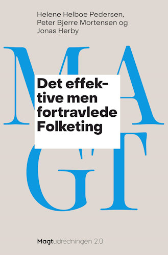Det effektive men fortravlede Folketing (Magtudredningen 2.0)