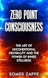 Zero Point Consci...