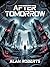 After Tomorrow: Dystopian S...