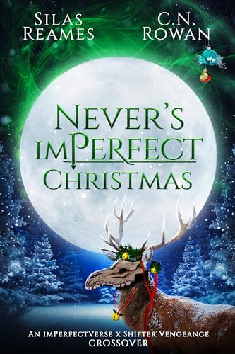 Never's imPerfect Christmas: An imPerfectverse x Shifter Vengeance Crossover (Kindle Edition)