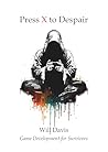 Press X to Despai...