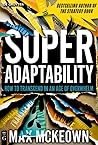 Superadaptability...