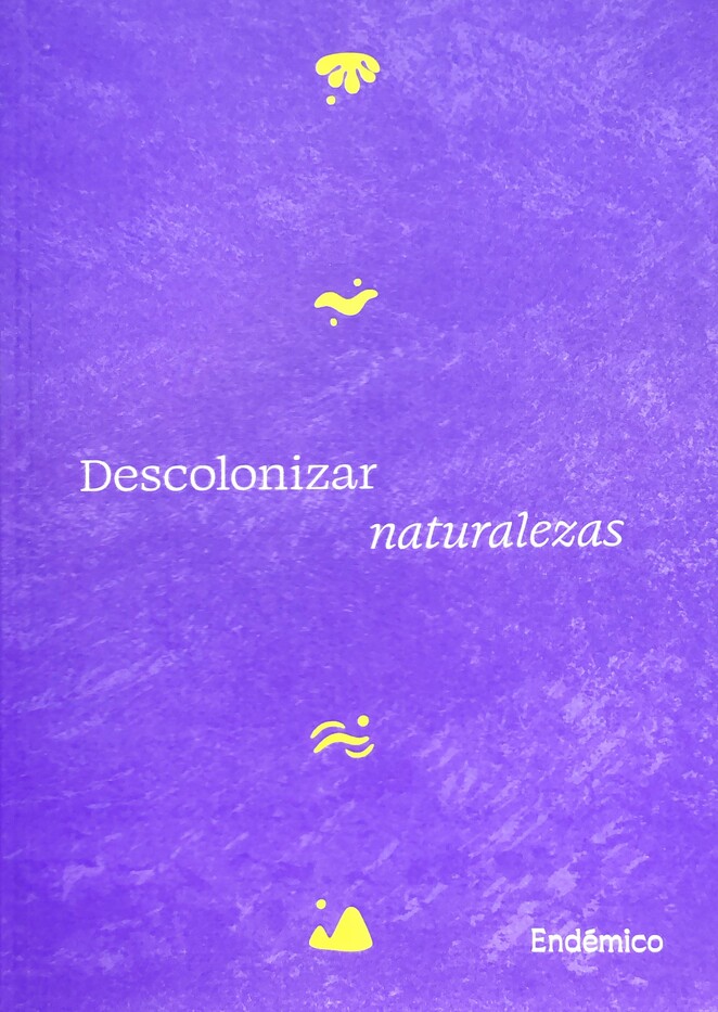 Descolonizar naturalezas