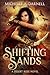 Shifting Sands (Desert Rose...