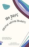 180 Days of Creative Writing Prompts: High School Edition (The Write Bright Series)
