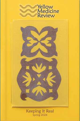 Yellow Medicine Review Spring 2024: Keeping It Real