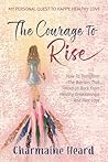 The Courage To Ri...