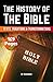 The History of the Bible: Texts, Traditions, and Transformations (History Books)