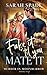 Fake It 'Til You Mate It (Murder in Moonburrow)