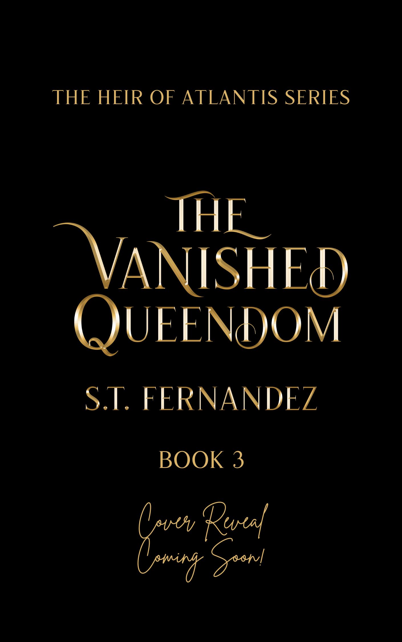 The Vanished Queendom (The Heir of Atlantis, #3)