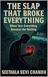 The Slap That Broke Everything: When Your Everything Becomes Her Nothing. The Slap That Broke Everything: When Your Everything Becomes Her Nothing.