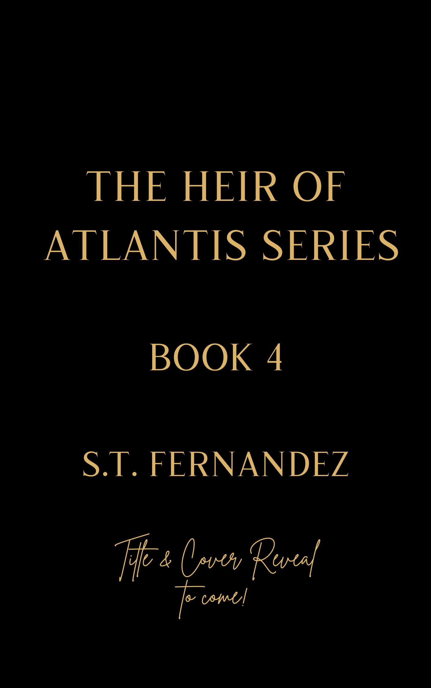Untitled (The Heir of Atlantis, #4)