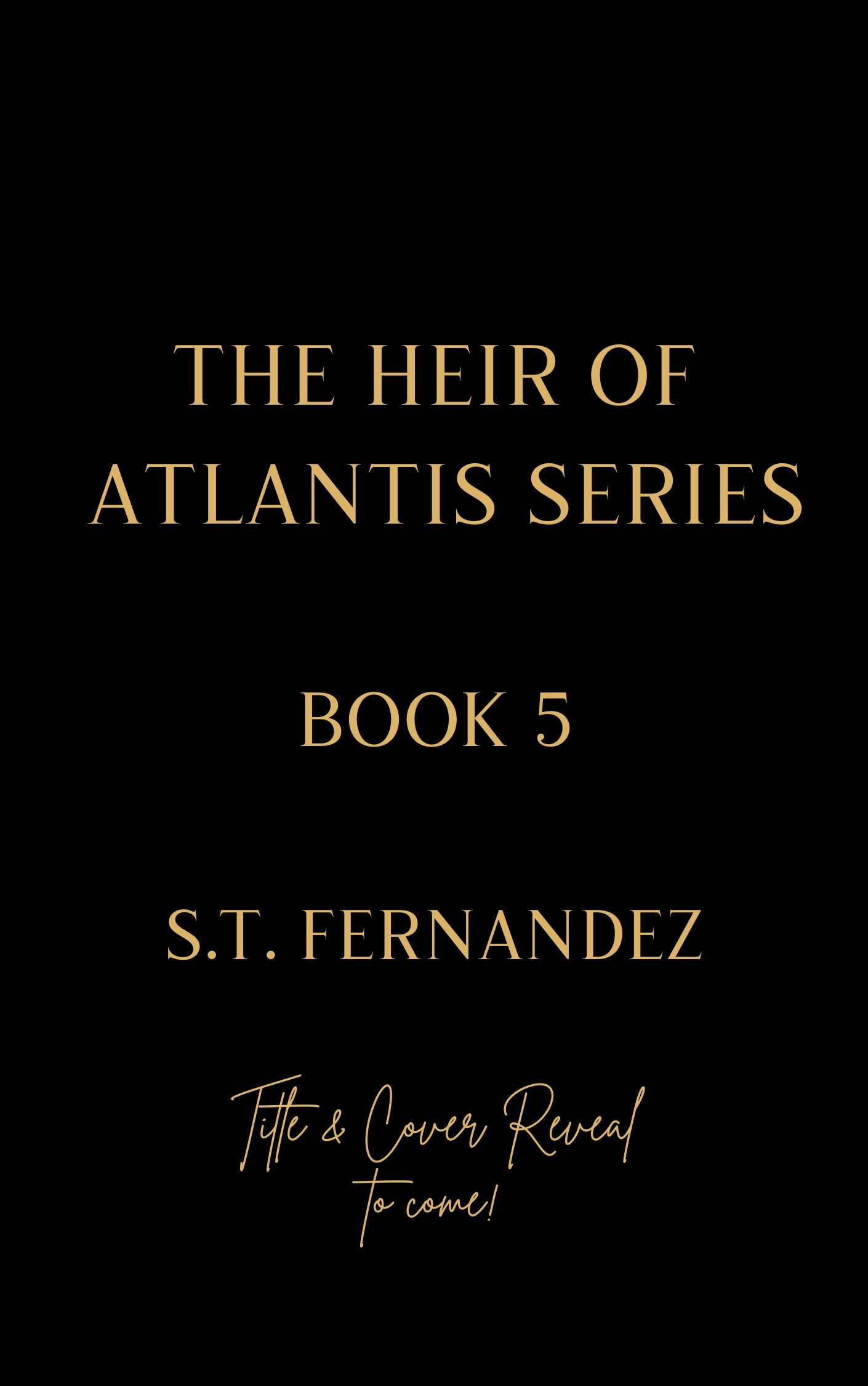 Untitled (The Heir of Atlantis, #5)